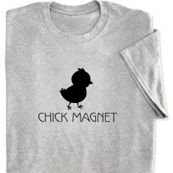 Chick Magnet T-Shirt
