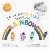 How the Crayons Saved the Rainbow Storybook