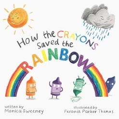 How the Crayons Saved the Rainbow Storybook