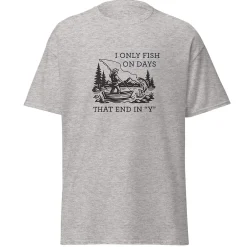 I Only Fish in Days that End in