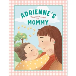 Magical Moments with Mommy Personalized Storybook