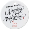 Personalized Sorry Santa Round Christmas Ornament
