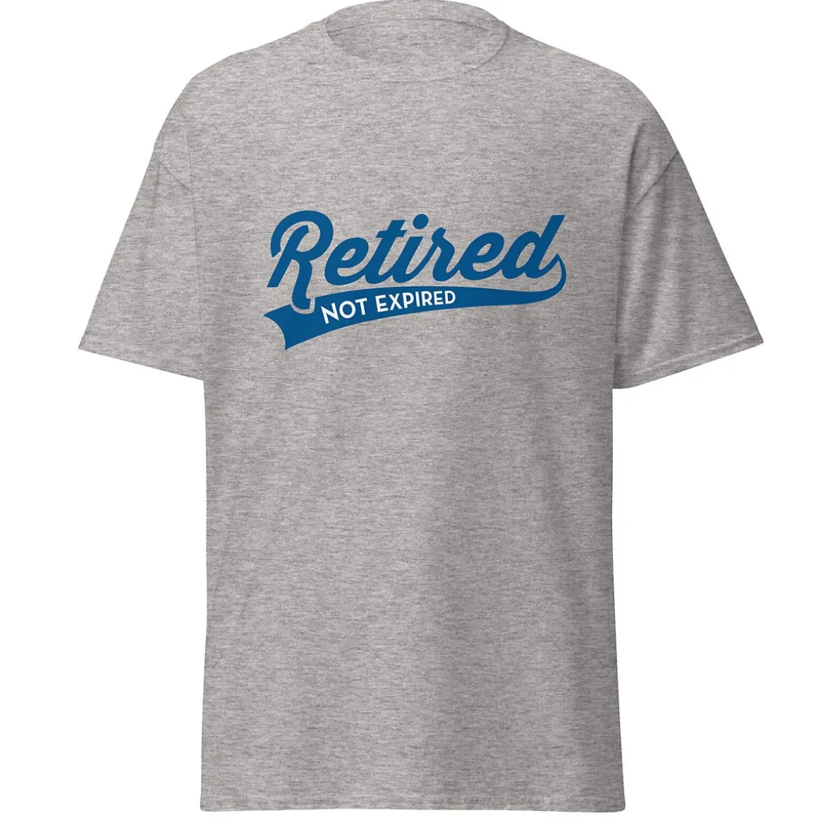 Retired Not Expired T-Shirt