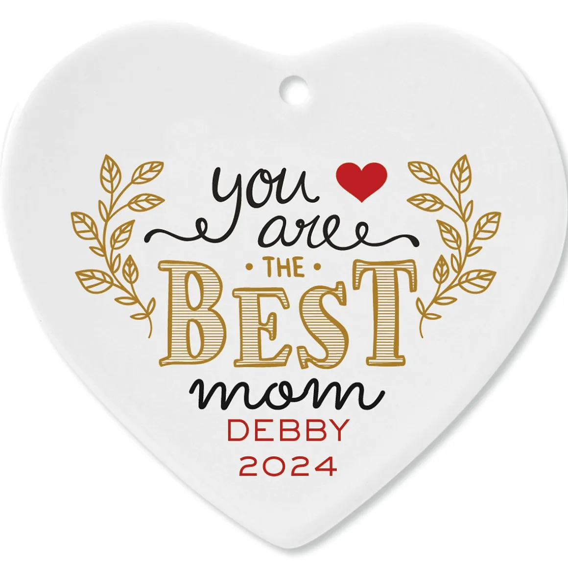 You Are the Best Mom Heart Christmas Personalized Ornament