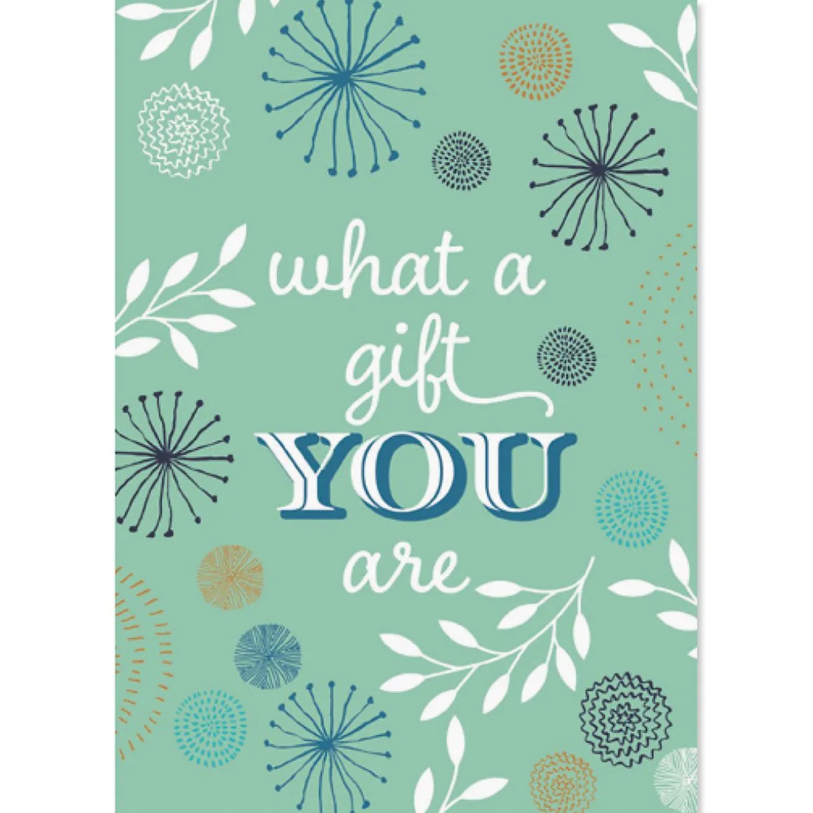 You're The Gift Friendship Card